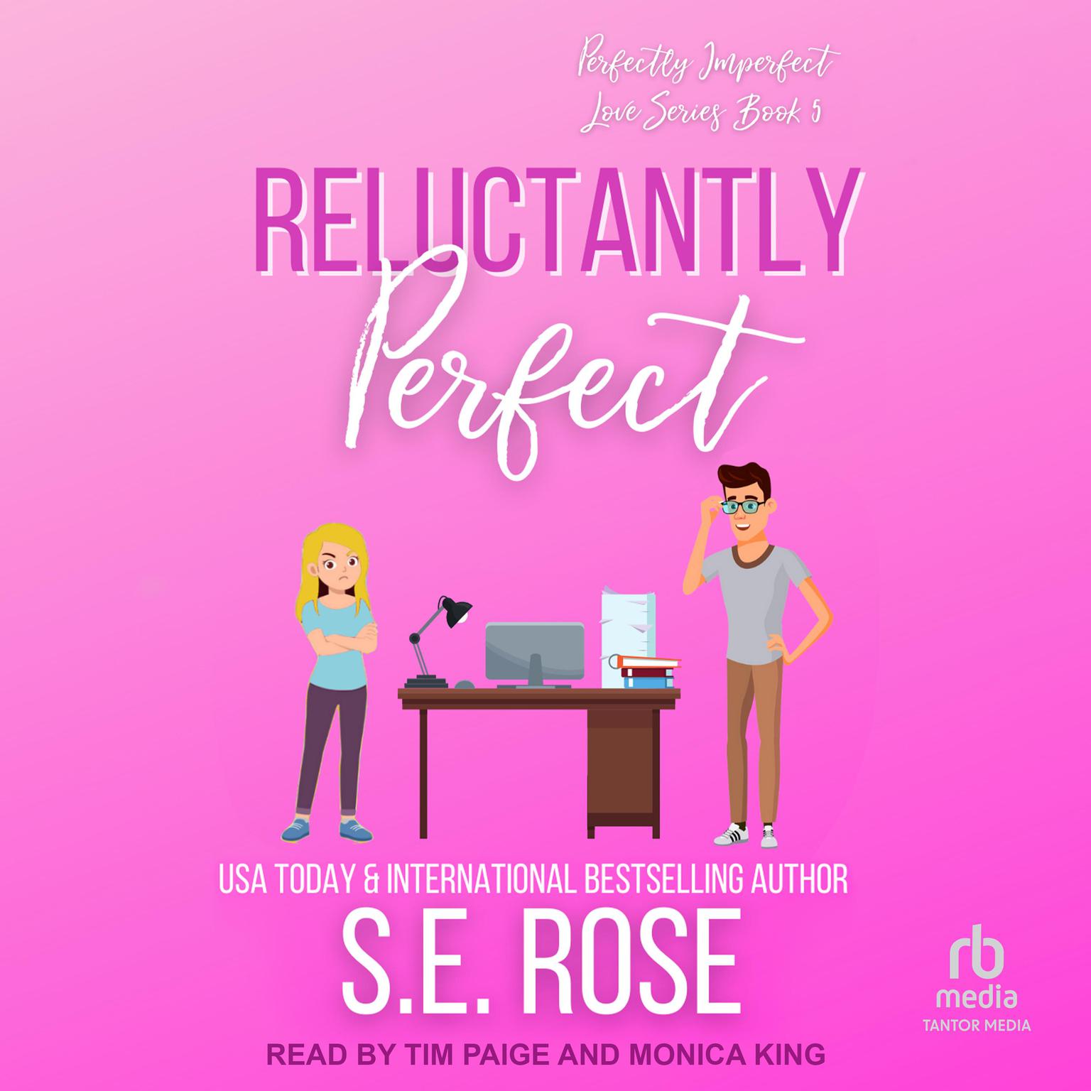 Reluctantly Perfect Audiobook, by S.E. Rose