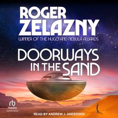 Doorways in the Sand Audiobook, by Roger Zelazny