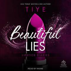Beautiful Lies Audiobook, by Tiye Love