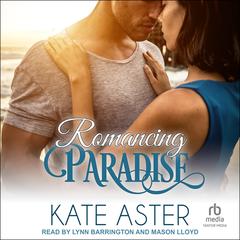 Romancing Paradise Audibook, by Kate Aster