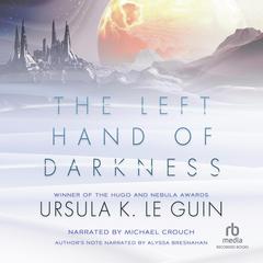 The Left Hand of Darkness Audiobook, by Ursula K. Le Guin