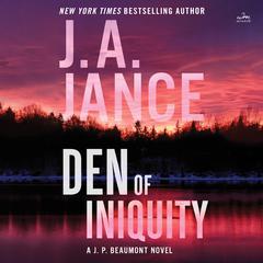 Den of Iniquity: A J. P. Beaumont Novel Audiobook, by J. A. Jance