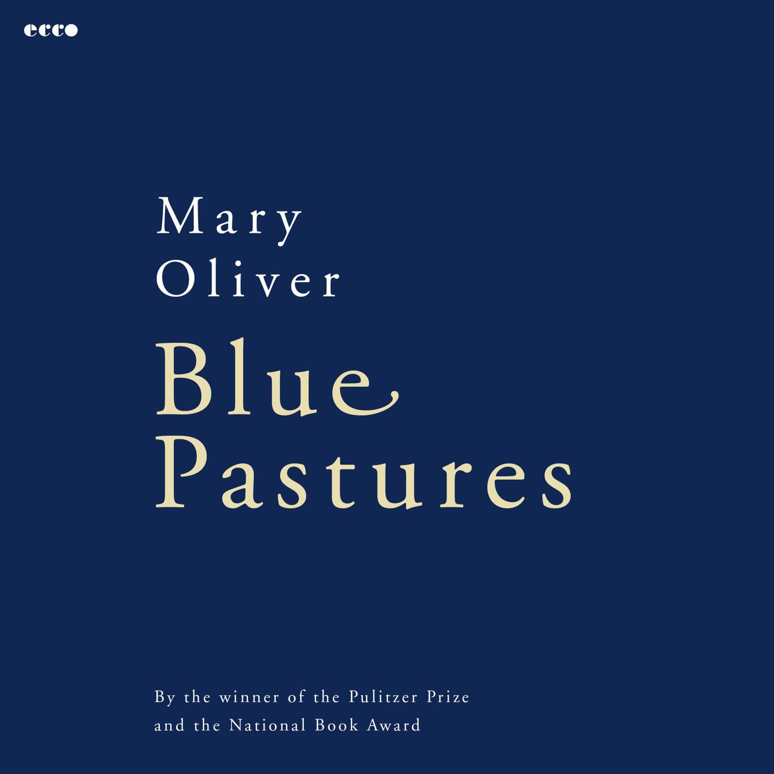 Blue Pastures Audiobook, by Mary Oliver