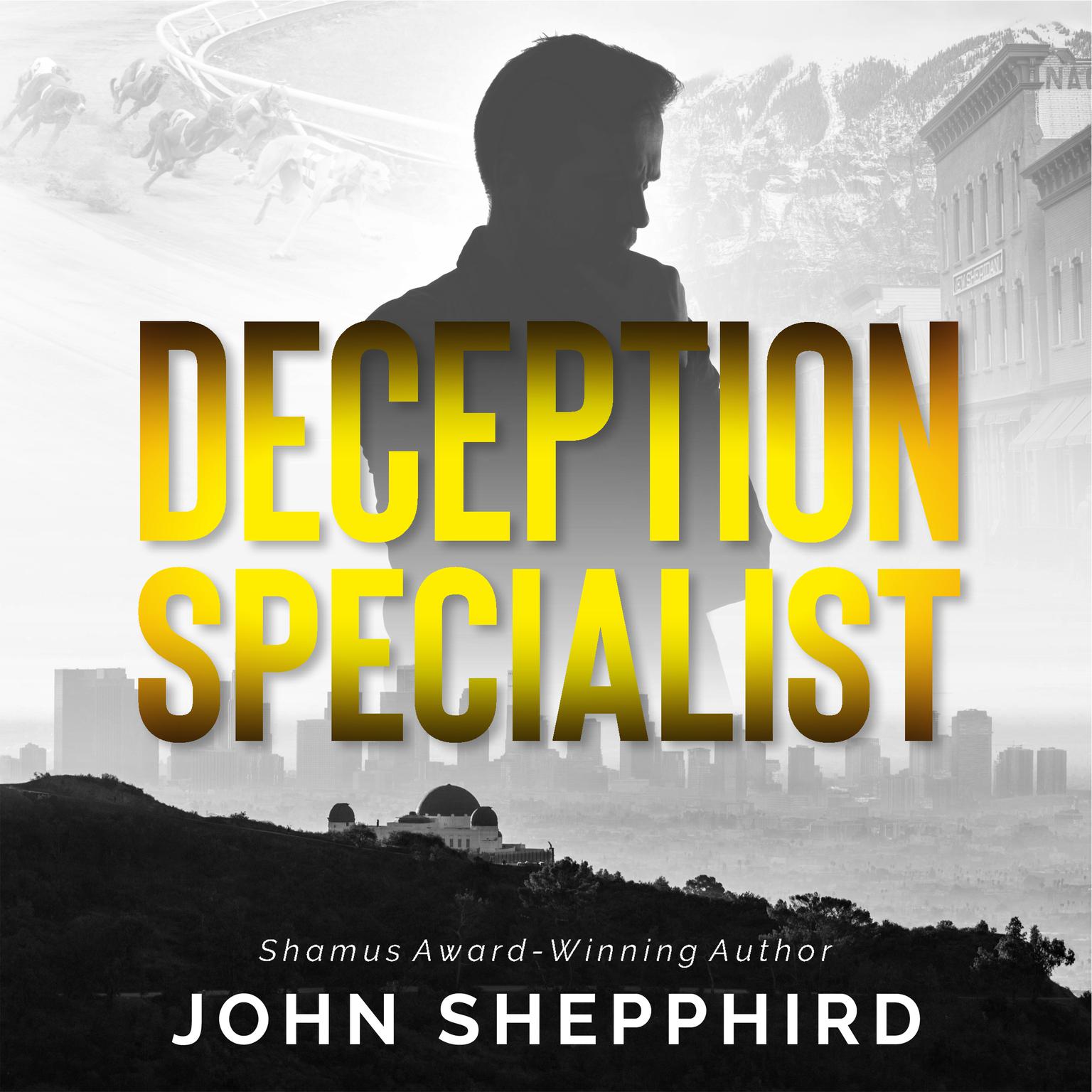 Deception Specialist: A Novel Audiobook, by John Shepphird