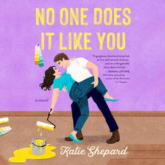 No One Does It Like You Audibook, by Katie Shepard