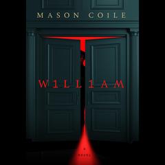 William Audibook, by Mason Coile