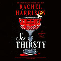 So Thirsty Audiobook, by 