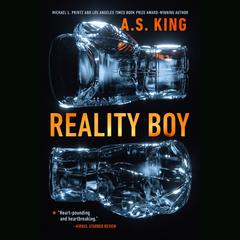 Reality Boy Audibook, by A. S. King