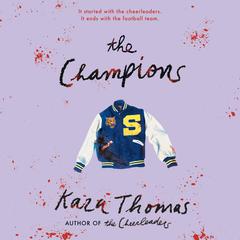 The Champions Audiobook, by Kara Thomas