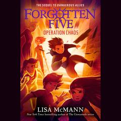 Operation Chaos (The Forgotten Five, Book 5) Audibook, by Lisa McMann