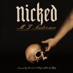 Nicked: A Novel Audiobook, by M. T. Anderson