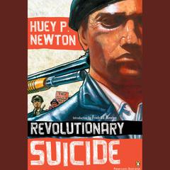 Revolutionary Suicide Audiobook, by Huey P. Newton