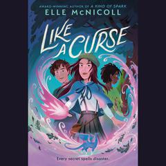 Like a Curse Audibook, by Elle McNicoll