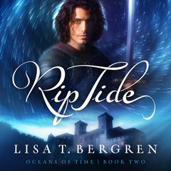 Rip Tide Audiobook, by Lisa T. Bergren