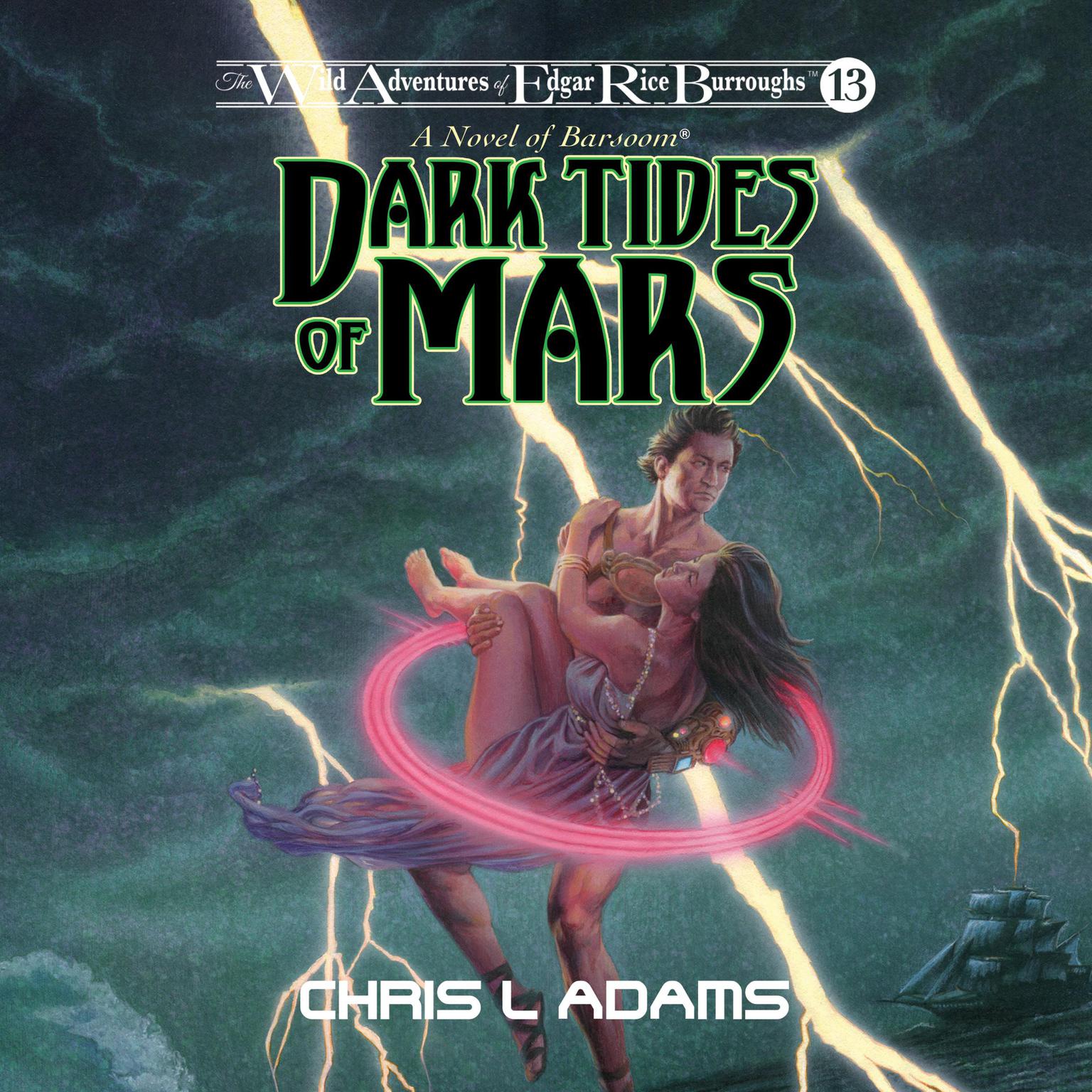 Dark Tides of Mars: A Novel of Barsoom Audiobook, by Chris L Adams