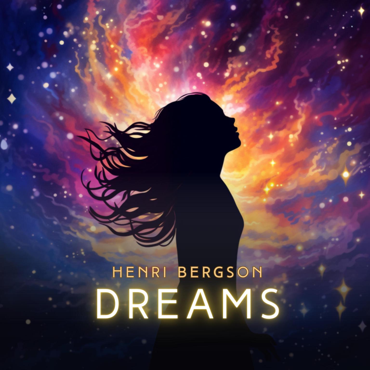 Dreams Audiobook, by Henri Bergson