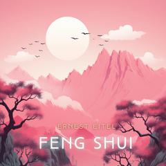 Feng Shui Audiobook, by Ernest Eitel