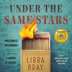 Under the Same Stars: A Good Morning America Book Club Pick Audibook, by Libba Bray