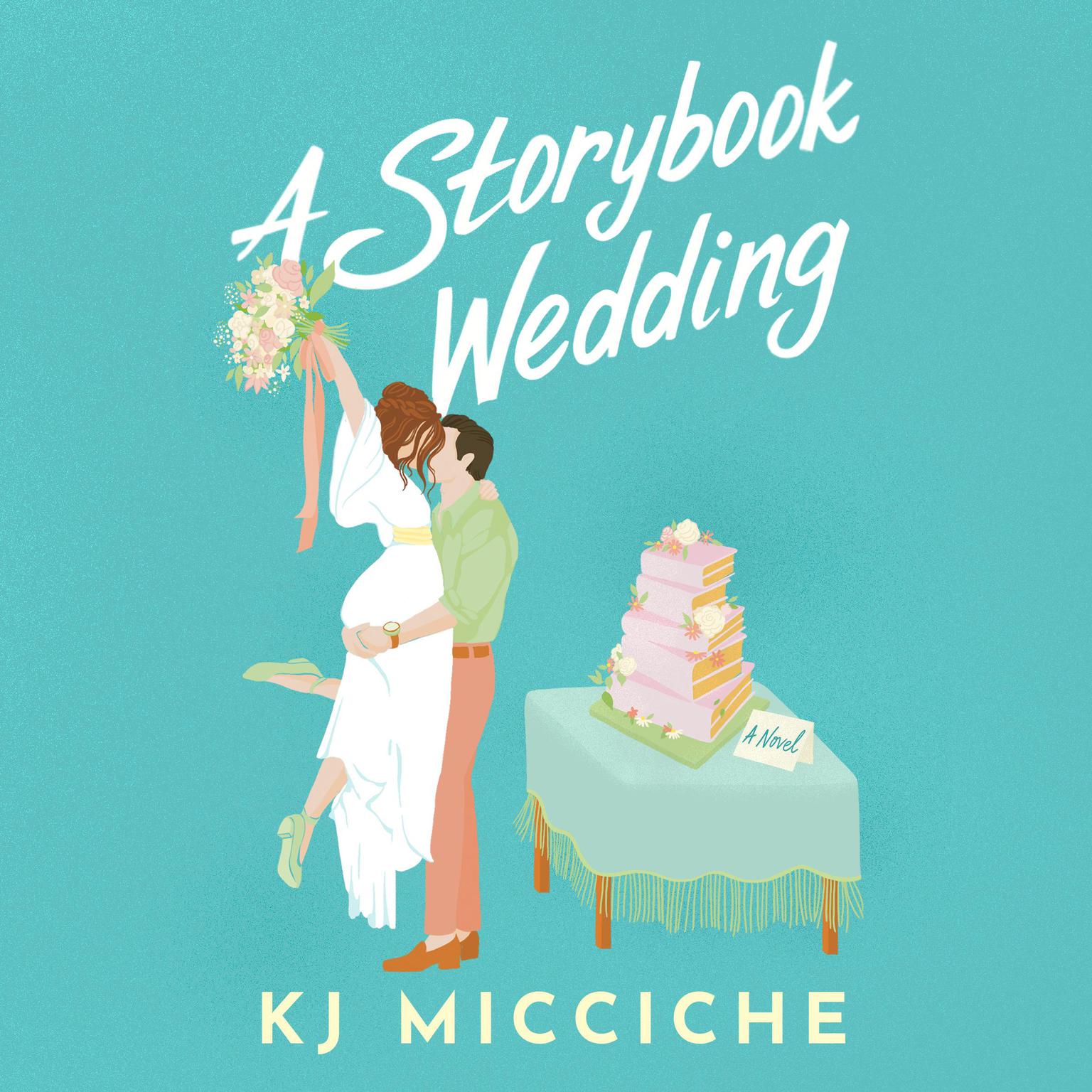 A Storybook Wedding Audiobook, by KJ Micciche