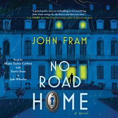 No Road Home: A Novel Audiobook, by John Fram