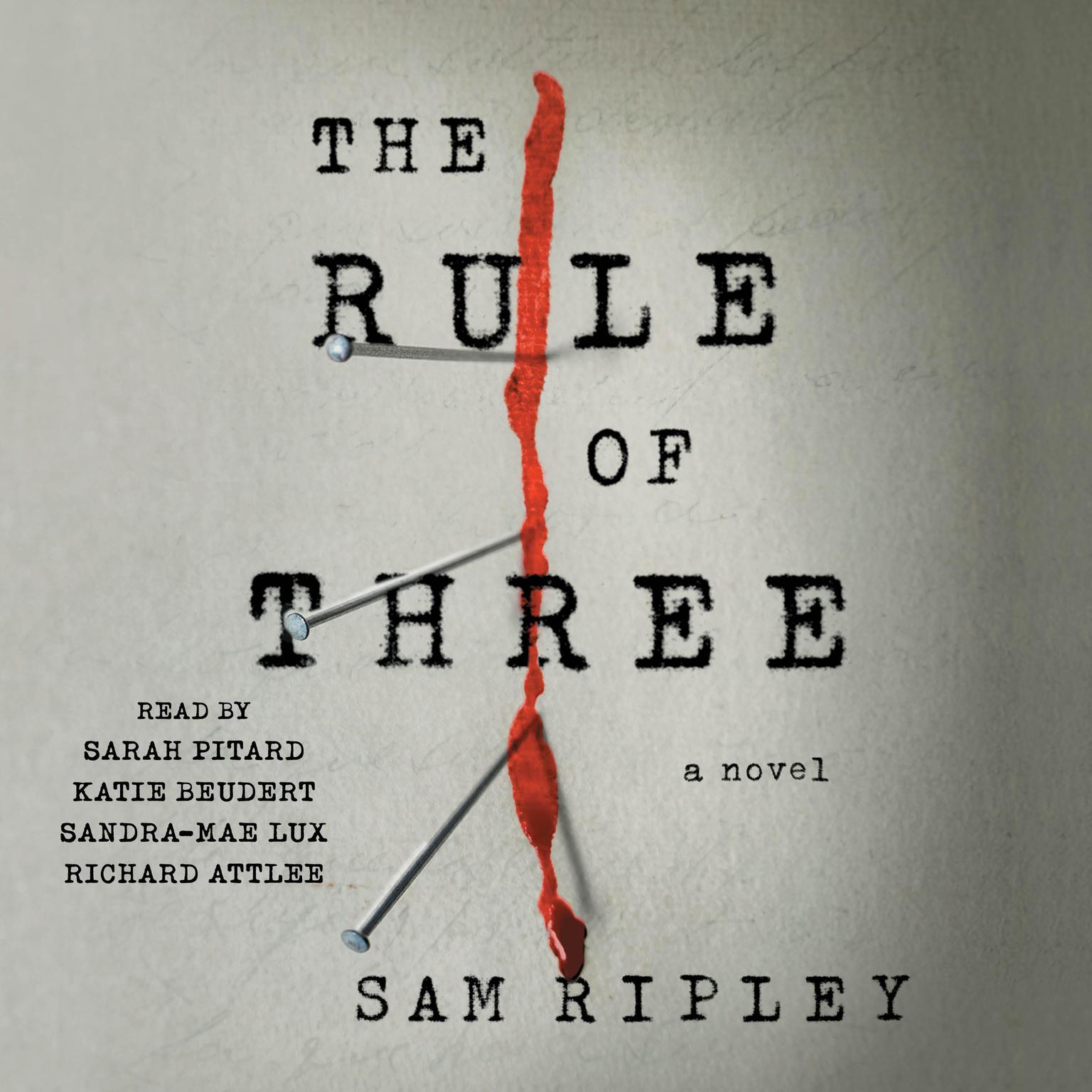 The Rule of Three: A Novel Audiobook, by Sam Ripley