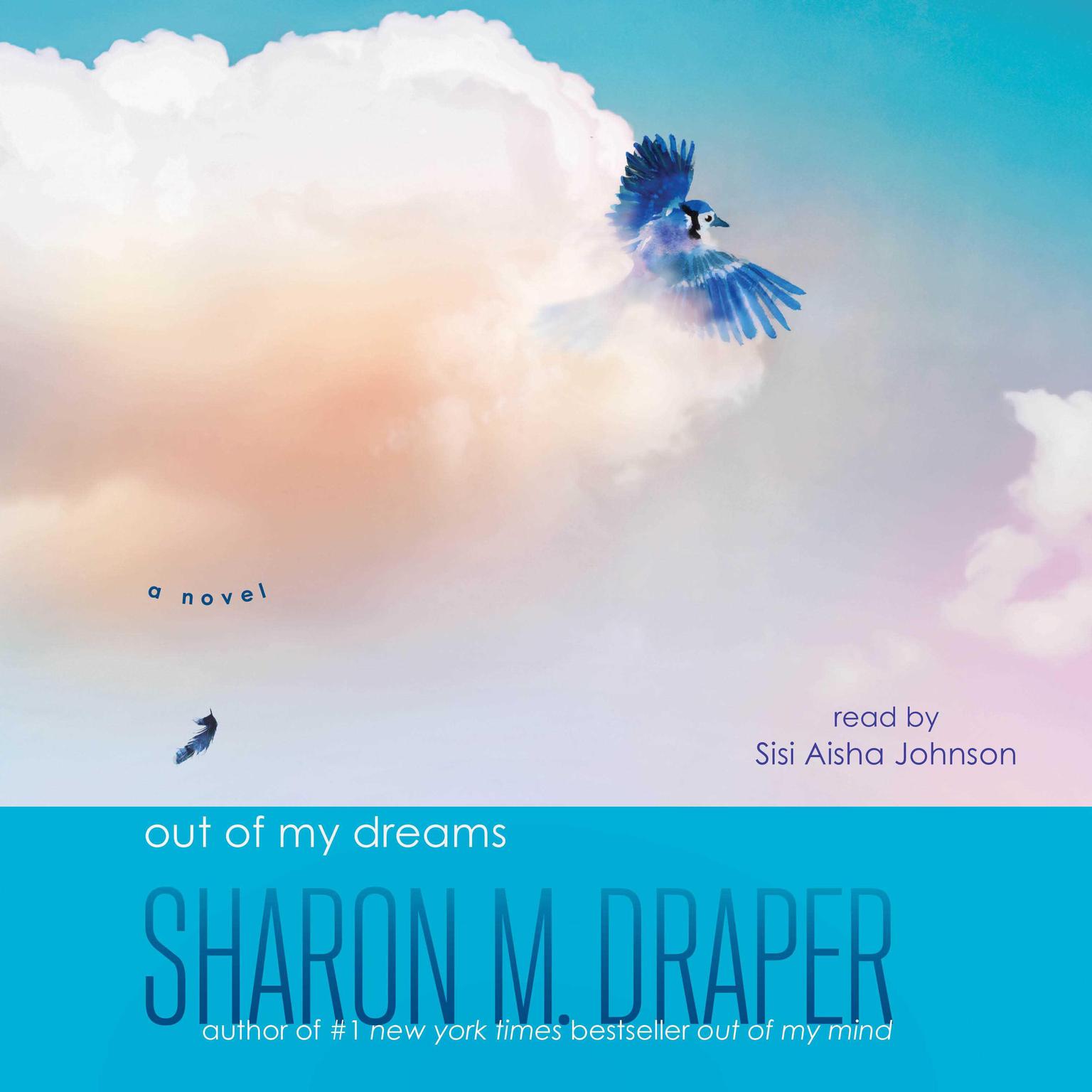 Out of My Dreams Audiobook, by Sharon M. Draper