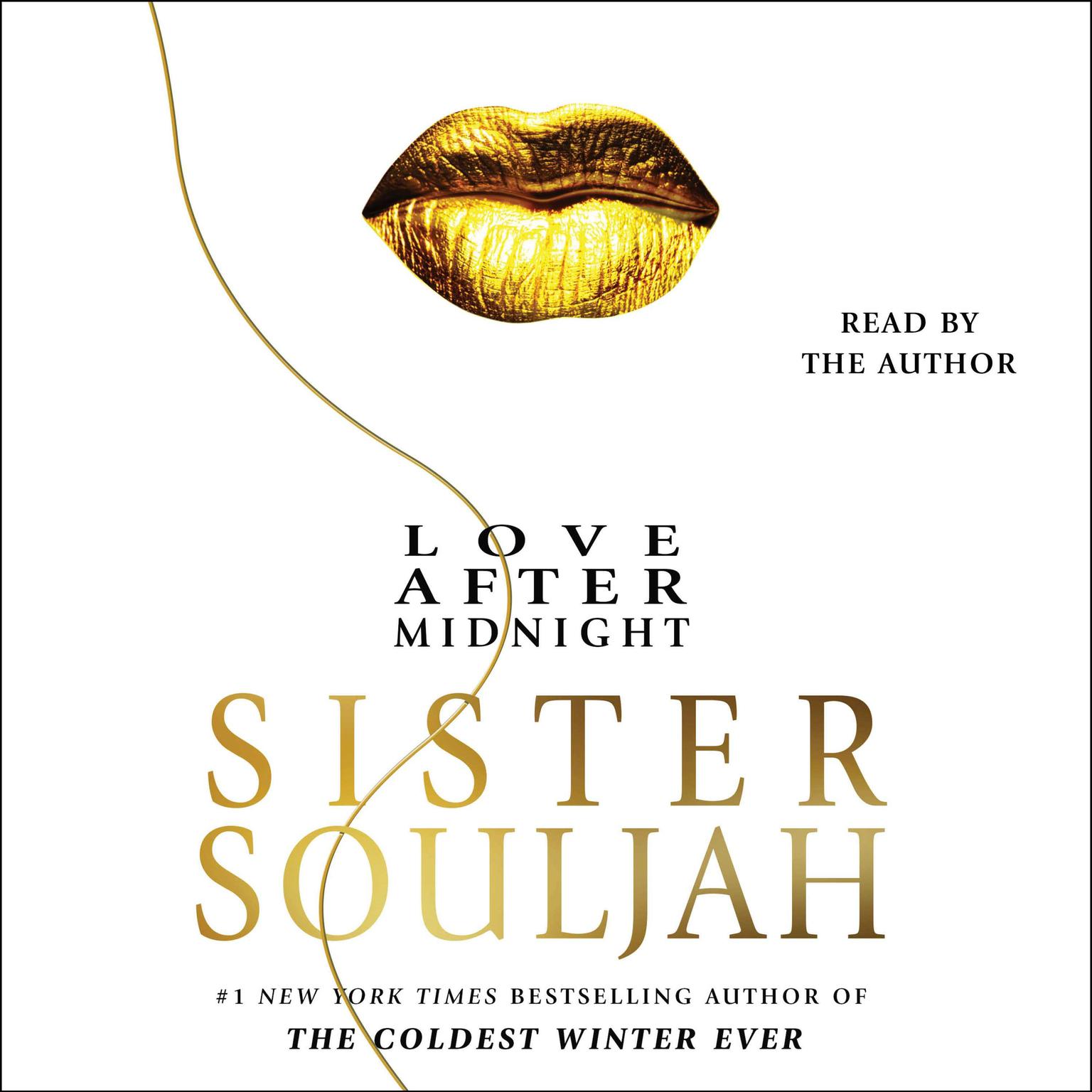 Love After Midnight: A Novel Audiobook, by Sister Souljah