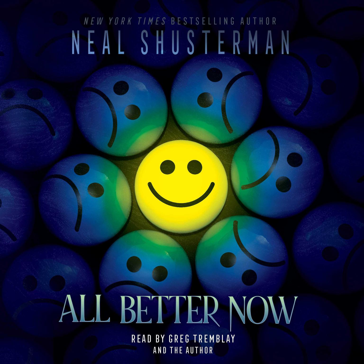 All Better Now Audiobook, by Neal Shusterman