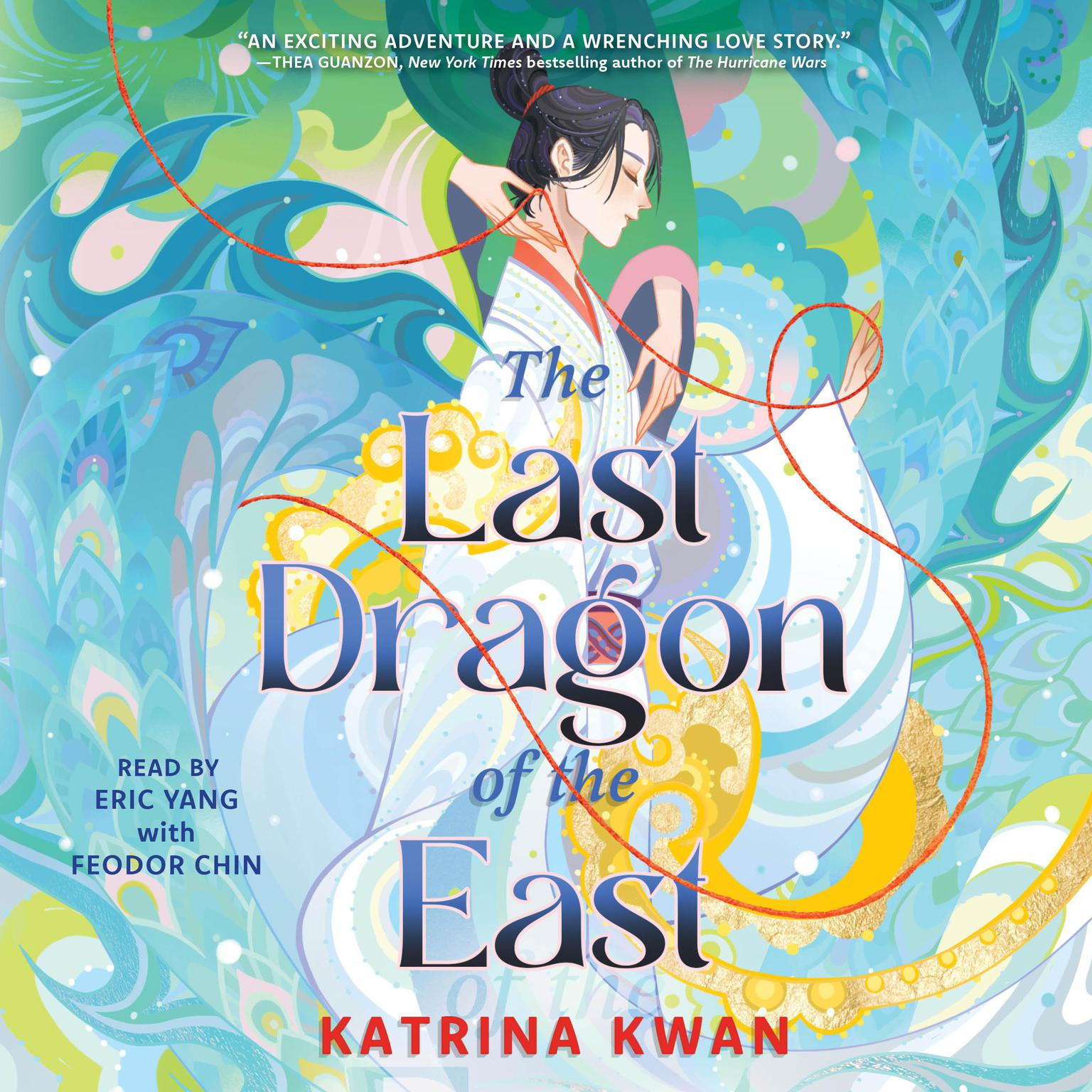 The Last Dragon of the East Audiobook, by Katrina Kwan