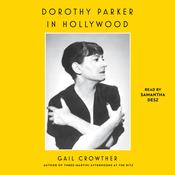 Dorothy Parker in Hollywood