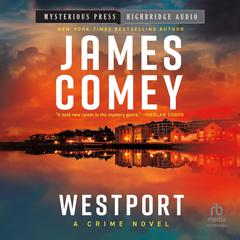 Westport Audiobook, by James Comey
