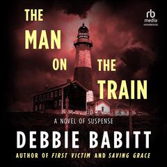 The Man on the Train Audiobook, by Debbie Babitt