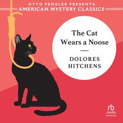 The Cat Wears a Noose Audiobook, by Dolores Hitchens