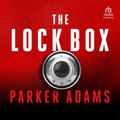 The Lock Box Audiobook, by Parker Adams