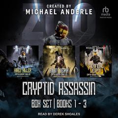 Cryptid Assassin Boxed Set: Books 1-3 Audiobook, by Michael Anderle
