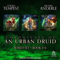 Chronicles of an Urban Druid Boxed Set: Books 4-6 Audiobook, by Michael Anderle
