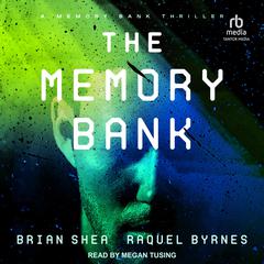 The Memory Bank Audiobook, by Brian Shea