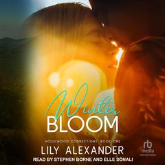 Winter Bloom Audiobook, by Lily Alexander