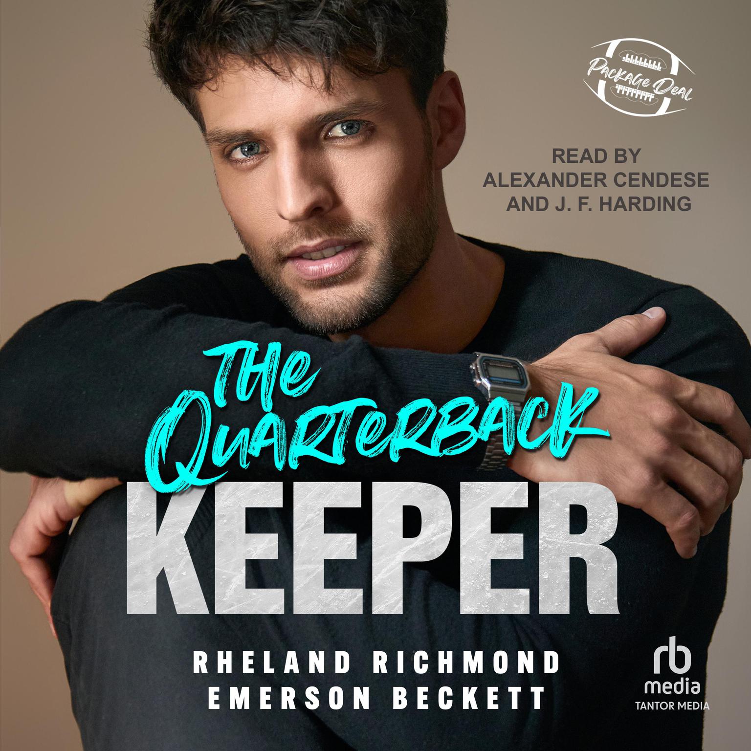 The Quarterback Keeper: An MM Sports Romance Audiobook, by Rheland Richmond