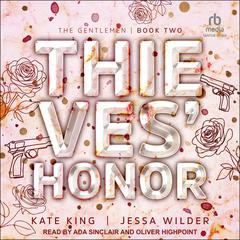 Thieves’ Honor Audiobook, by Kate King