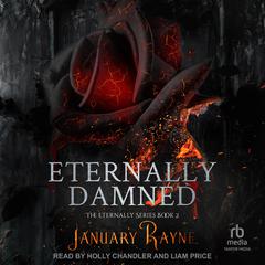 Eternally Damned Audiobook, by January Rayne