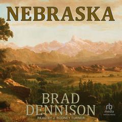 Nebraska Audiobook, by Brad Dennison