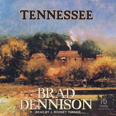 Tennessee Audiobook, by Brad Dennison