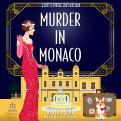 Murder in Monaco Audiobook, by Martha Bond