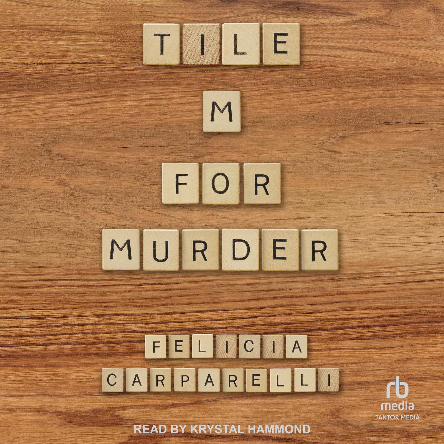 Tile M for Murder Audiobook, by Felicia Carparelli