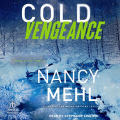 Cold Vengeance Audiobook, by Nancy Mehl