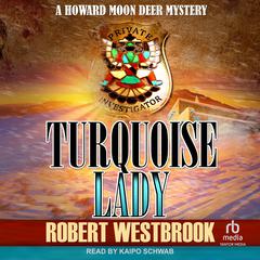 Turquoise Lady Audiobook, by Robert Westbrook
