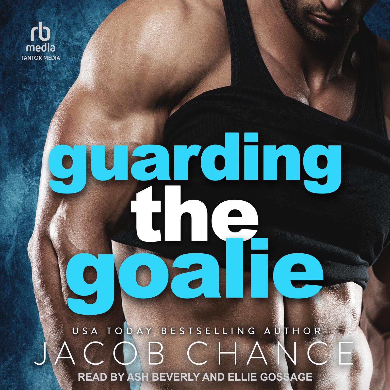 Guarding the Goalie Audiobook, by Jacob Chance