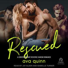 Rescued Audiobook, by Ava Quinn