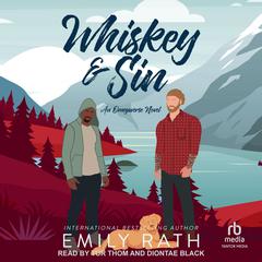 Whiskey & Sin: An Omegaverse Novel Audiobook, by Emily Rath